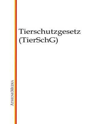 cover image of Tierschutzgesetz (TierSchG)